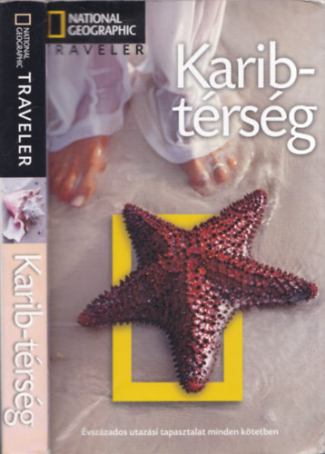 Emma Stanford Nick Hanna - Karib-trsg (National Geographic Traveler)