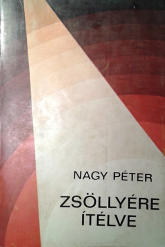 Nagy P�ter - Zs�lly�re �t�lve
