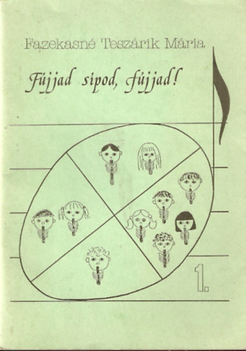 Fazekasn Teszrik Mria - Fjjad spod, fjjad!
