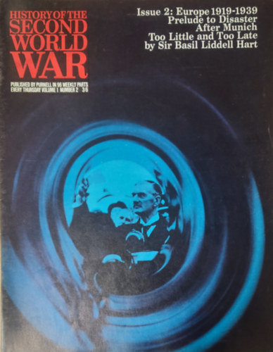 Imperial War Museum, Purnell and Sons Ltd., Barrie Pitt Basil Liddell-Hart - History of the Second World War - Europe 1919-1939 (Volume 1, Number 2.)