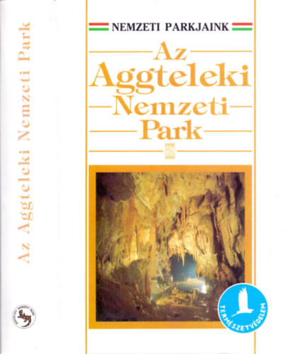 Baross Gábor  (szerk.) - Az Aggteleki Nemzeti Park (Nemzeti Parkjaink)