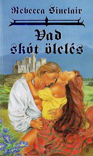 Rebecca Sinclair - Vad skót ölelés