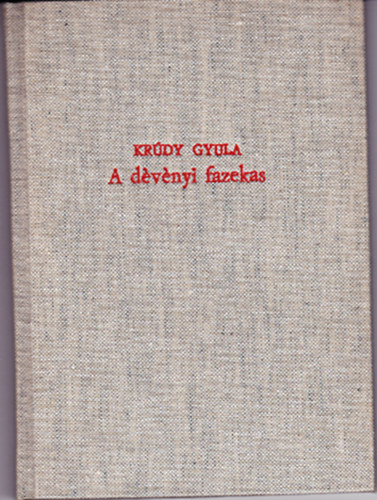 Krdy Gyula - A dvnyi fazekas