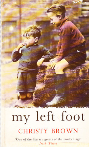 Christy Brown - My Left Foot