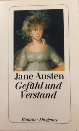 Jane Austen - Gef�hl und Verstand
