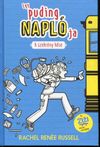 Rachel Renee Russell - Egy puding napl�ja 1. - A szekr�ny h�se