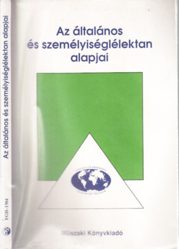 Galambos Katalin - Az �ltal�nos �s szem�lyis�gl�lektan alapjai