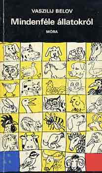 Vaszilij Belov - Mindenf�le �llatokr�l