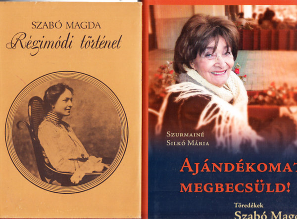 Szurmain Silk Mria Szab Magda - Ajndkomat megbecsld! + Rgimdi trtnet (2 m)