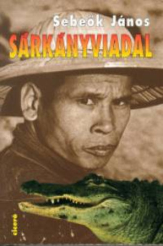 Sebe�k J�nos - S�rk�nyviadal