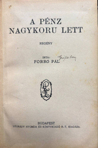 Forr Pl - A pnz nagykor lett