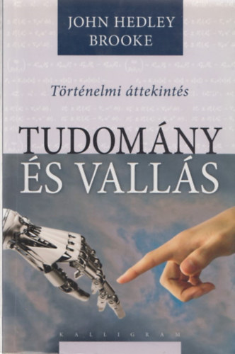 John Hedley Brooke - Tudomny s valls - Trtnelmi ttekints