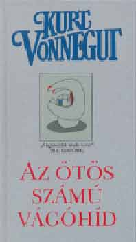 Kurt Vonnegut - Az �t�s sz�m� v�g�h�d