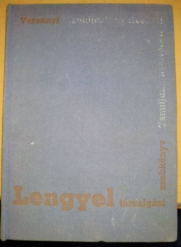 Vars�nyi Istv�n - Lengyel t�rsalg�si zsebk�nyv