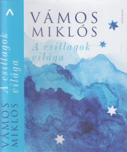 V�mos Mikl�s - A csillagok vil�ga - Mes�s reg�ny