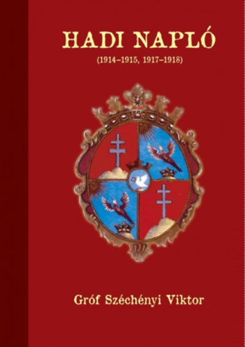 Hadi napl� - Gr�f Sz�ch�nyi Viktor