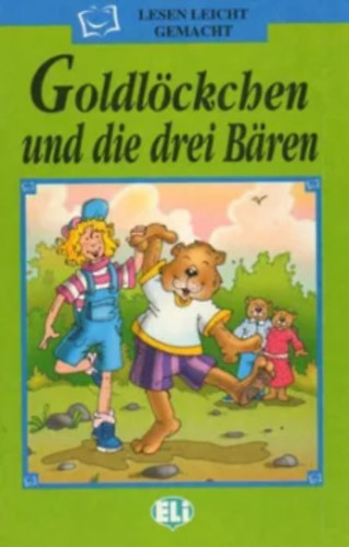 Lesen Leicht Gemacht: Goldl�ckchen und die drei B�ren