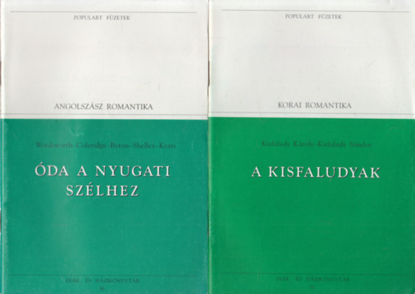 5 db füzet a Populart füzetek sorozatból: Óda a nyugati szélhez + A Kisfaludyak + A magyarokhoz + Igazságkeresők + Cid - Phaedra