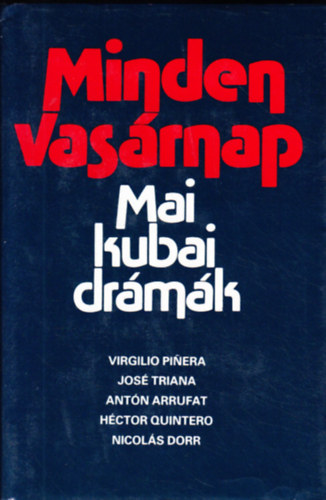 Minden vas�rnap (Mai kubai dr�m�k)