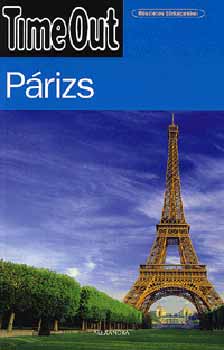 Czitrom Varga Enikő  (főszerk.) - Párizs - Time Out