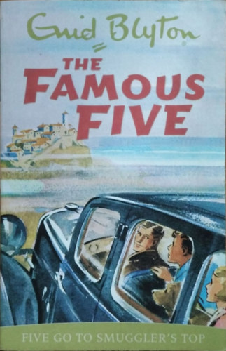 Enid Blyton - Five Go To Smuggler's Top (The Famous Five 4.)
