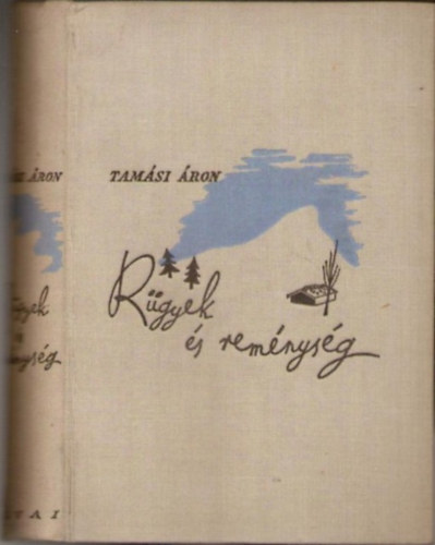 Tam�si �ron - R�gyek �s rem�nys�g