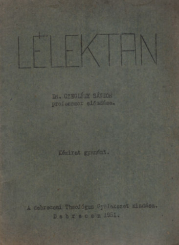 Dr. Czegldy Sndor - Llektan. Kzirat gyannt.