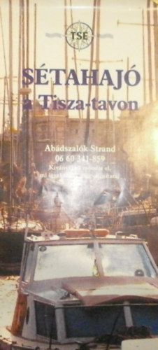 Stahaj a Tisza-tavon