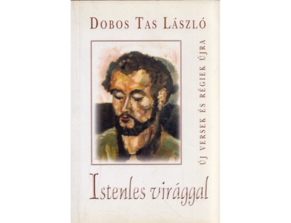 Dobos Tas Lszl - Istenles virggal