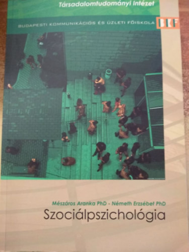 Mszros Aranka - Nmeth Erzsbet - Szocilpszicholgia