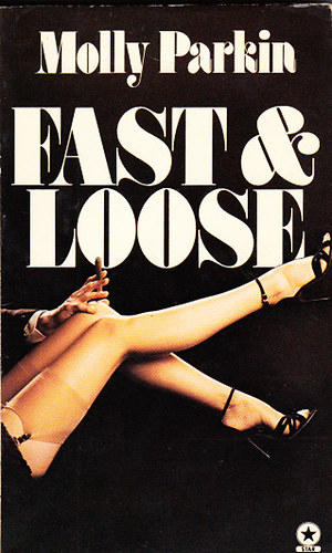 Molly Parkin - Fast & Loose
