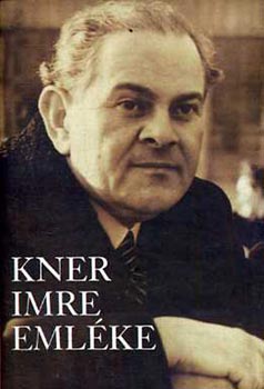 Haiman Gy�rgy szerk. - Kner Imre eml�ke