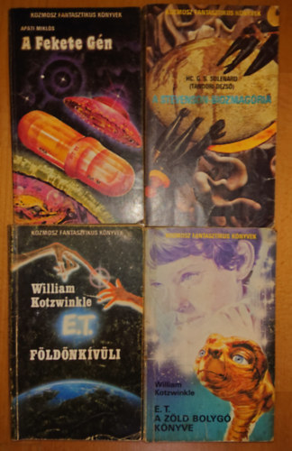 Apti Mikls, William Kotzwinkle HC. G. S. Solenard  (Tandori Dezs) - Ngy ktet a Kozmosz Fantasztikus Knyvek sorozatbl: E.T. Fldnkvli, E.T. A zld bolyg knyve, A  Fekete Gn, A Setvenson biozmagria