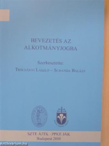 Schanda Balázs Trócsányi László - Bevezetés az alkotmányjogba
