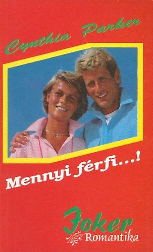 Cynthia Parker - Mennyi frfi...!