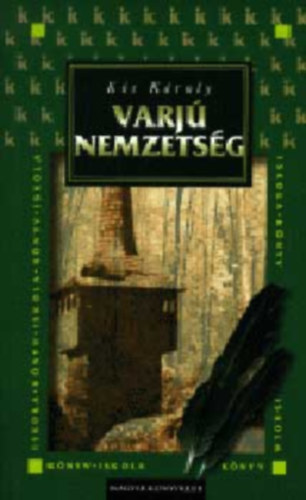 Ks Kroly - Varj nemzetsg