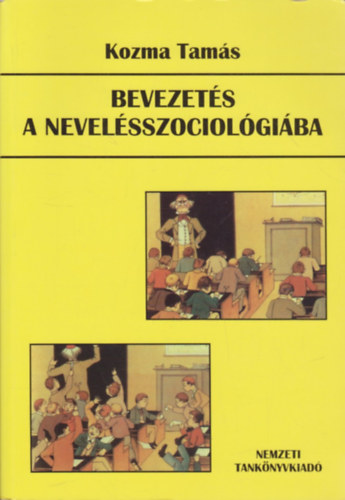 Kozma Tams - Bevezets a nevelsszociolgiba