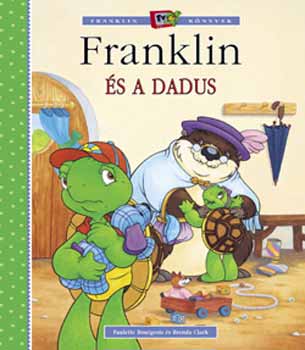 Brenda Clark Paulette Bourgeois - Franklin és a dadus