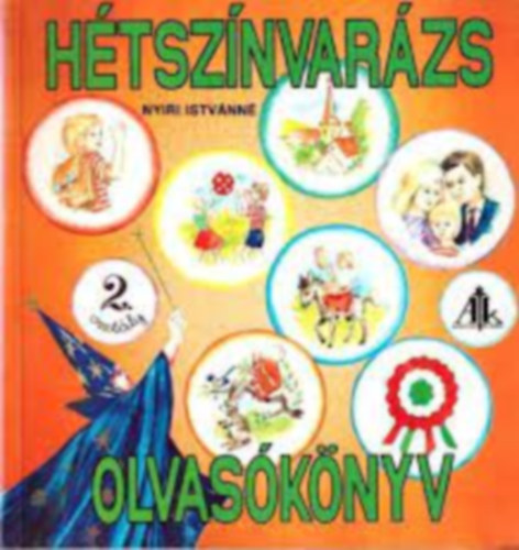 Nyri Istvnn - Htsznvarzs olvasknyv 2. o.