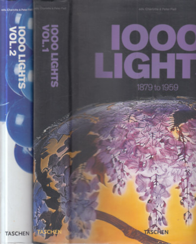 Charlotte & Peter Fiell - 1000 lights I-II. (1879 to 1959, 1960 to present)