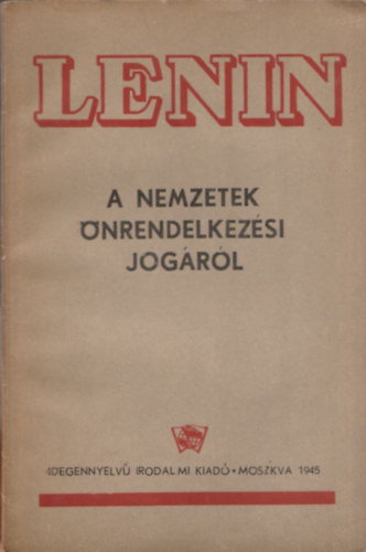 Lenin - A nemzetek nrendelkezsi jogrl