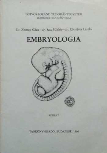 Zboray Gza - Sass Mikls - Kmves Lszl - Embryologia