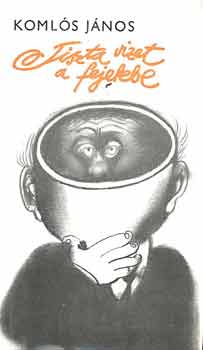 Koml�s J�nos - Tiszta vizet a fejekbe