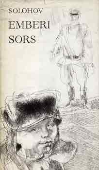 Mihail Solohov - Emberi sors