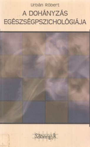 Urb�n R�bert - A doh�nyz�s eg�szs�gpszichol�gi�ja