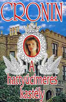 A. J. Cronin - A hattycmeres kastly