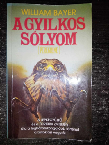 Szabó Olimpia William Bayer (ford.) - A gyilkos sólyom (Peregrine) - Egyedi termékfotó