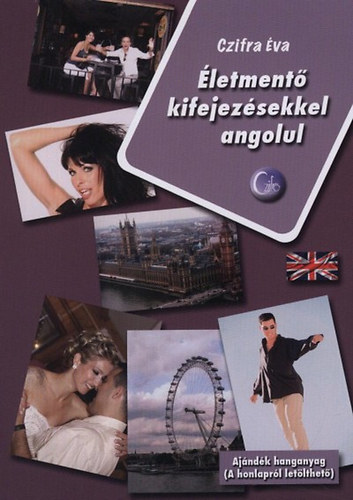 Czifra �va - �letment� kifejez�sekkel angolul