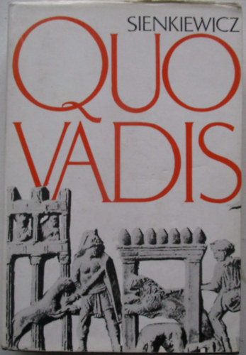 Henryk Sienkiewicz - Quo vadis