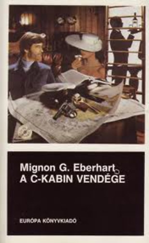 Mignon G.Eberhart - A C-Kabin Vendge